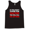 stand for something Tank Top
