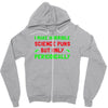 imake horrible since puns but only periodicaly Zipper Hoodie