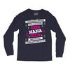It's A Nana Thing Long Sleeve Shirts
