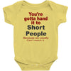hand it to short people Baby Bodysuit