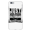 Just One More Skateboard I Promise iPhone 6 Plus/6S Plus Case