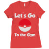 let's go to the gym Ladies Fitted T-Shirt