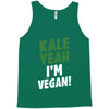 Kale Yeah I'm Vegan! Tank Top