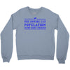 the entire cat population is my Crewneck Sweatshirt