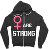 Women's March We Are Strong Zipper Hoodie