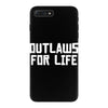 outlaws for life iPhone 7 Plus Case