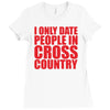 i only date people Ladies Fitted T-Shirt
