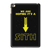 We are Hoping It's a Sith iPad Mini 4