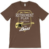 retirement plan T-Shirt