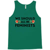 We Sould All Be Feminists Tank Top