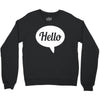 hello Crewneck Sweatshirt