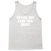 i'd flex but i like this Tank Top