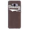 daddy since 2013 Samsung Galaxy S8 Plus