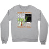 Learn it You Will Teach it i Shall Crewneck Sweatshirt