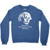 without a moustache einstein proud hirsute mustachioed grooming Crewneck Sweatshirt