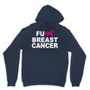 fuck breast cancer Unisex Hoodie