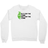 in it for the outcome Crewneck Sweatshirt
