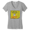 yes our no Women's V-Neck T-Shirt