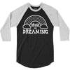 drunk on dreaming 3/4 Sleeve Shirt