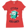let's play video games Ladies Fitted T-Shirt