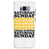 saturday sunday shitday Samsung Galaxy S8 Plus