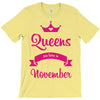 queens are born in november T-Shirt