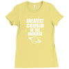Greatest Cousin In The Universe Ladies Fitted T-Shirt
