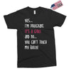 Yes...I'm Pregnant.It's a Girl! And No...You Can't Touch My Belly! Exclusive T-shirt