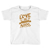 me love my dog Toddler T-shirt