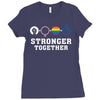Stronger Together Ladies Fitted T-Shirt