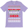 santa only comes once a year grampy is always here to cheer T-Shirt