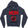 I Am A Mom Against Vaping Zipper Hoodie