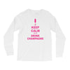 keep calm and drink champagne Long Sleeve Shirts