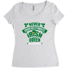 never underesmate irish queen Women's Triblend Scoop T-shirt