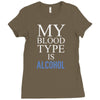 my blood type is alcohol Ladies Fitted T-Shirt