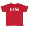 boss bad Toddler T-shirt
