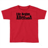 life begins after coffee Toddler T-shirt