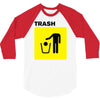 trash 3/4 Sleeve Shirt