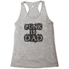 punk is dad Racerback Tank