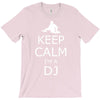 keep calm i'm a dj T-Shirt