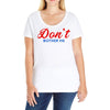 Don't Bother Me Ladies Curvy T-Shirt