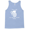 pull me, i'll blow your mind Tank Top