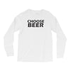 choose beer Long Sleeve Shirts