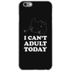 i Can't Adult Today iPhone 6/6s Case