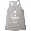 keep calm i'm a dj   mens funny Racerback Tank
