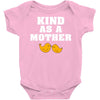 Kind As A Mother Baby Bodysuit