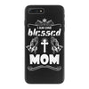 I Am One Blessed Mom iPhone 7 Plus Case