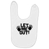 let me out (2) Baby Bibs