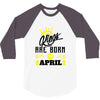 Kings Are Born In April 3/4 Sleeve Shirt