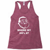 where my hoes Racerback Tank